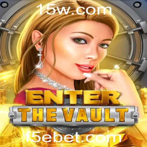 Descubra 'EntertheVault': Uma Jornada Imersiva no Mundo de 5Ebet