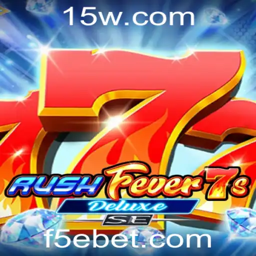 Descubra RushFever7sDeluxeSE: O Novo Sucesso da 5Ebet